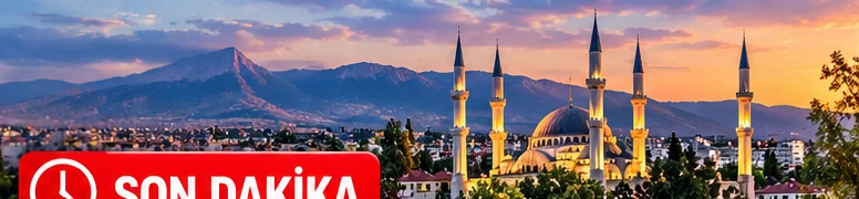 Adıyaman’dan son dakika gelişmeleri